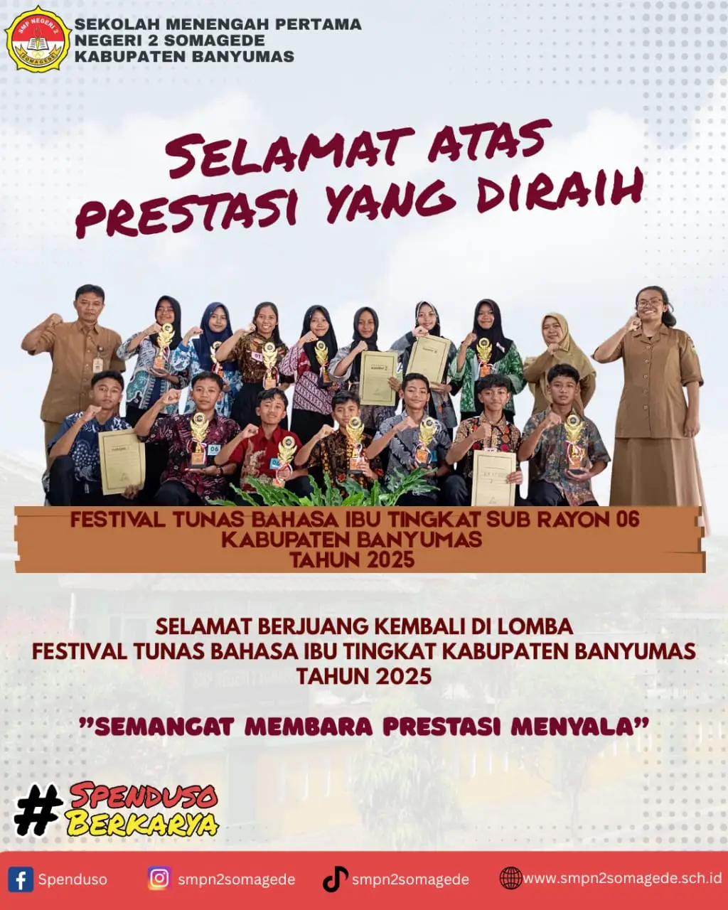 14 MURID SMP NEGERI 2 SOMAGEDE BORONG JUARA FTBI TAHUN 2025 TINGKAT SUB RAYON O6 BANYUMAS